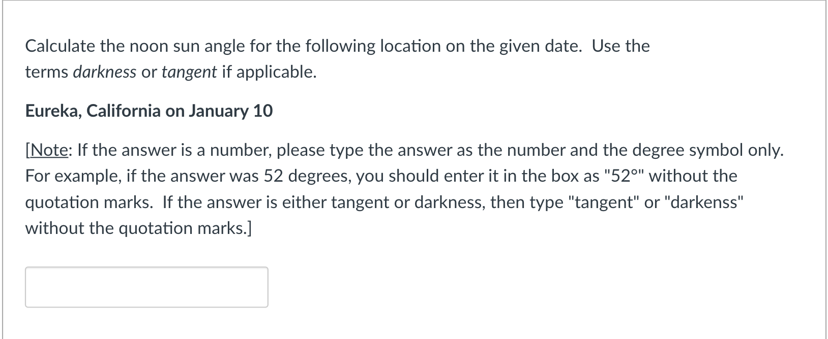Solved Calculate the noon sun angle for the following
