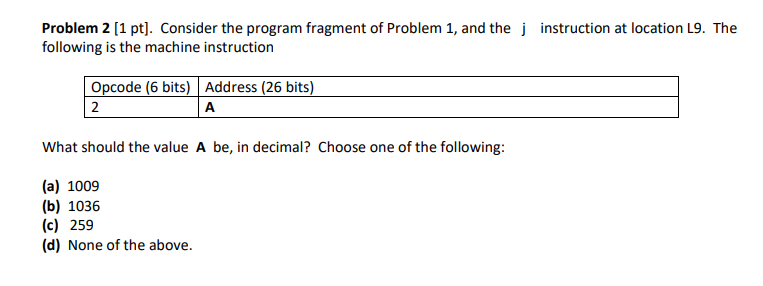 Solved Problem 2 (1 pt]. Consider the program fragment of | Chegg.com