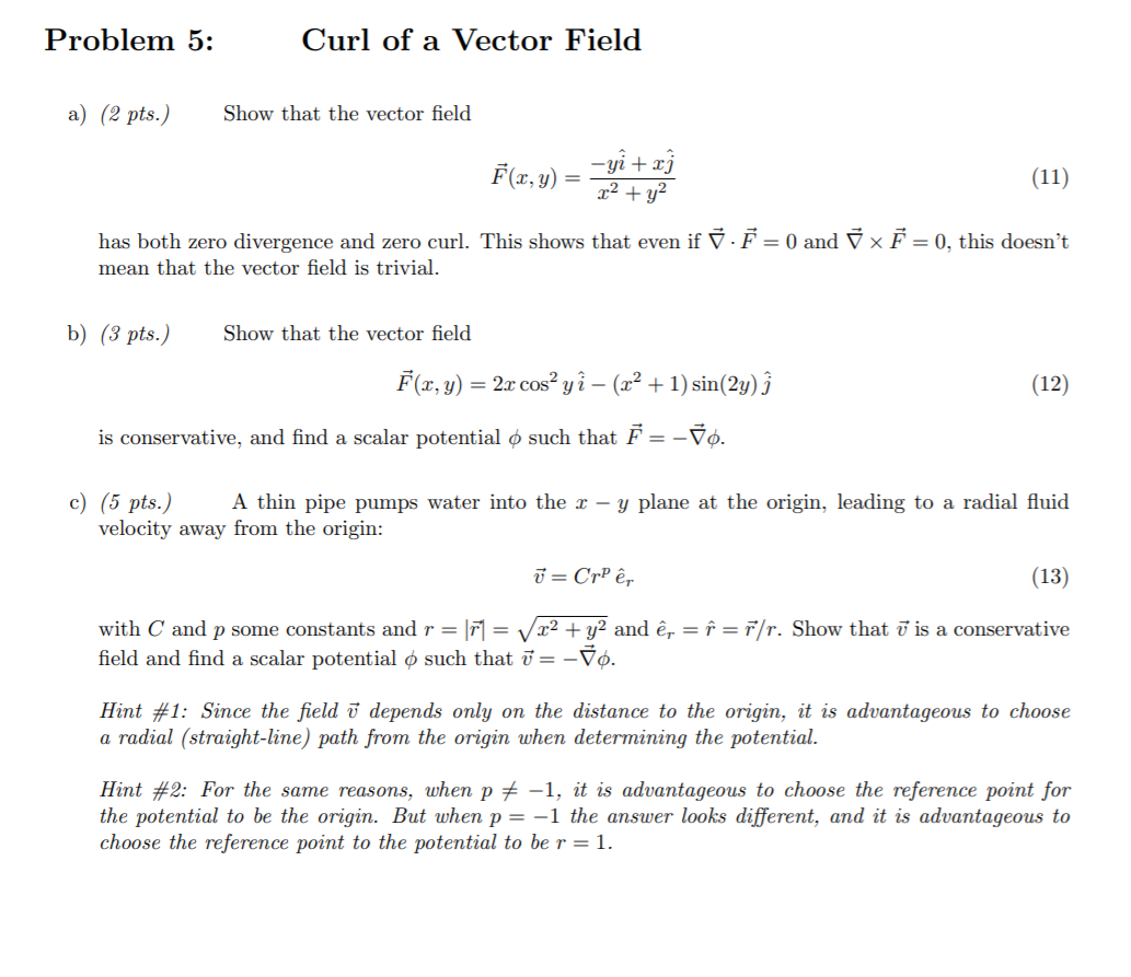 Solved Problem 5: Curl of a Vector Field a) (2 pts.) Show | Chegg.com