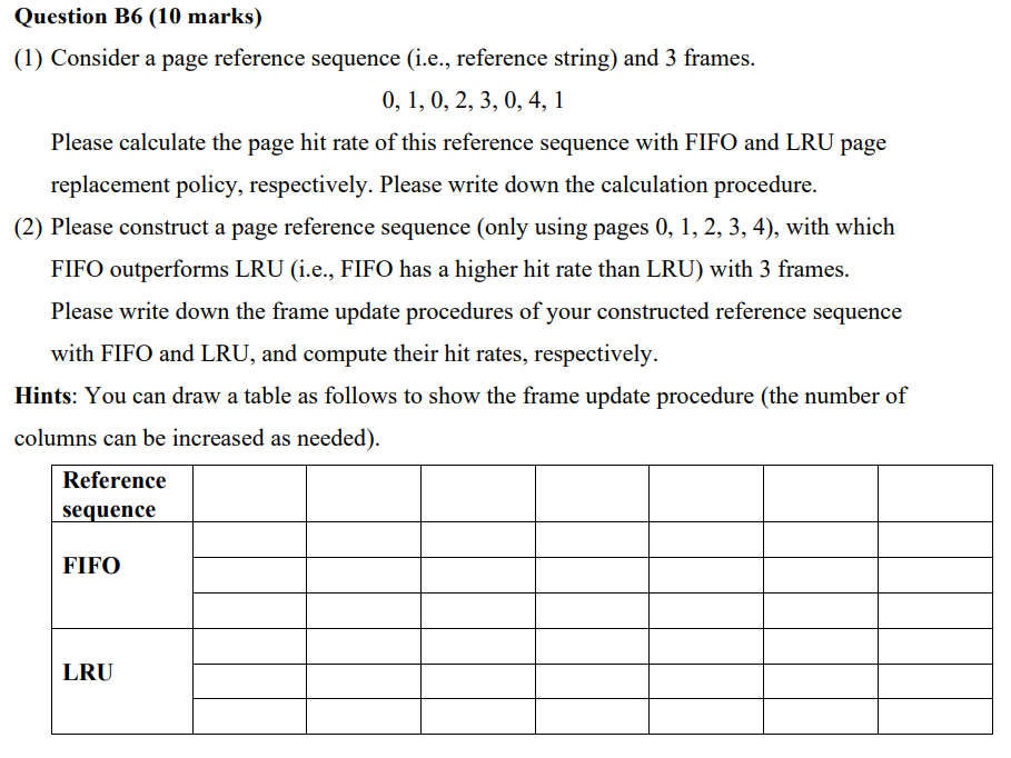 Solved Question B6 (10 Marks) (1) Consider A Page Reference | Chegg.com