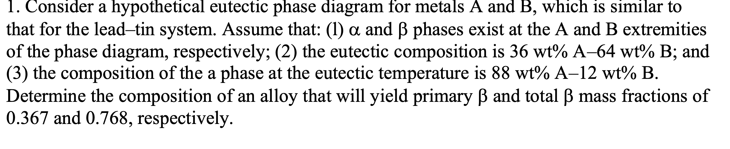 Solved Consider A Hypothetical Eutectic Phase Diagram For | Chegg.com