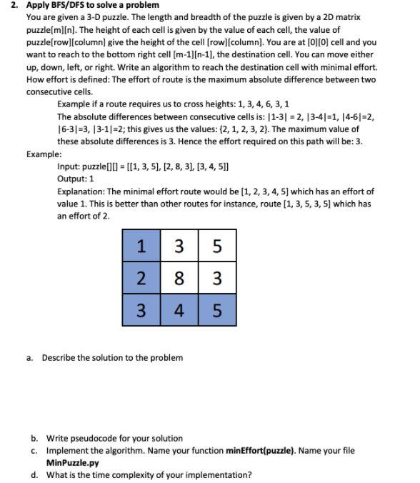 Solved 2. Apply BFS/DFS to solve a problem You are given a | Chegg.com