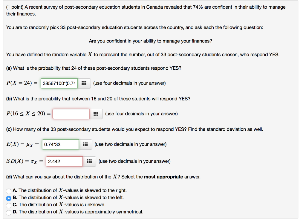 Solved (1 point) A recent survey of post-secondary education | Chegg.com