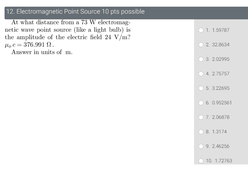 Solved 12. Electromagnetic Point Source 10 pts possible At | Chegg.com