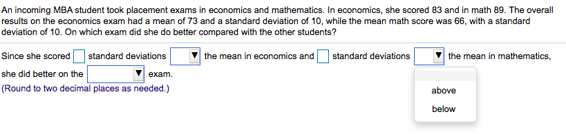 Solved An incoming MBA student took placement exams in | Chegg.com
