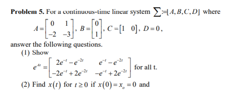 Problem 5. For a continuous-time linear system | Chegg.com