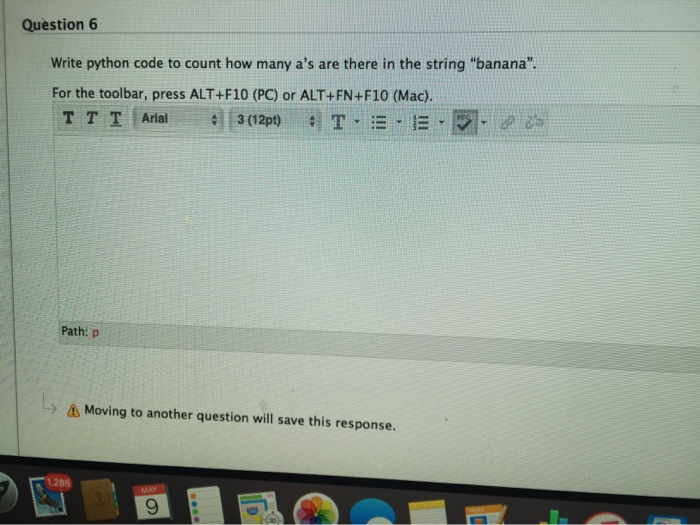 Solved Question 6 Write python code to count how many a's | Chegg.com image.