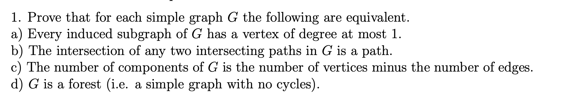 Solved 1. Prove that for each simple graph G the following | Chegg.com