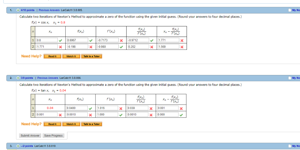 Solved Calculate two iterations of Newton's Method to | Chegg.com