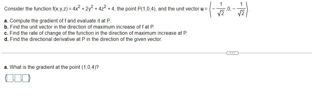 Solved Consider The Function F X Y Z 4 X 2 2 Y 2 4 Chegg Com