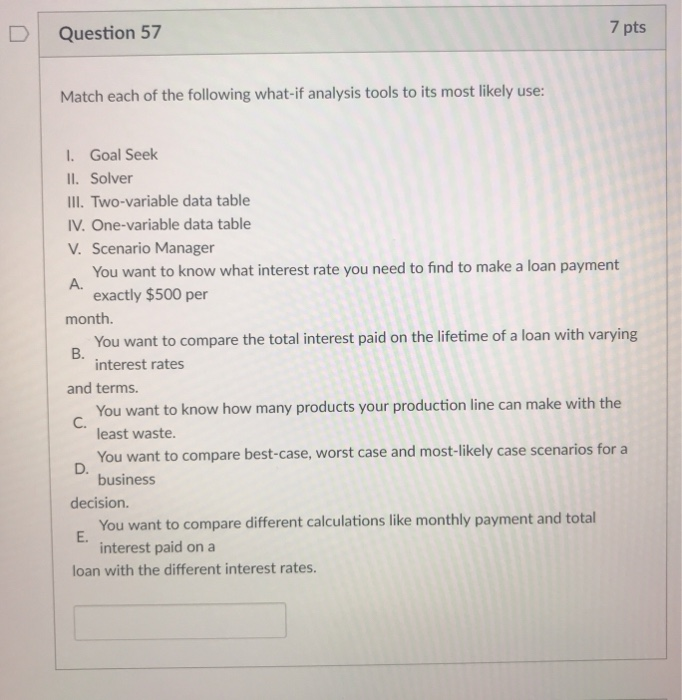 Solved Question 57 7 pts Match each of the following what-if | Chegg.com