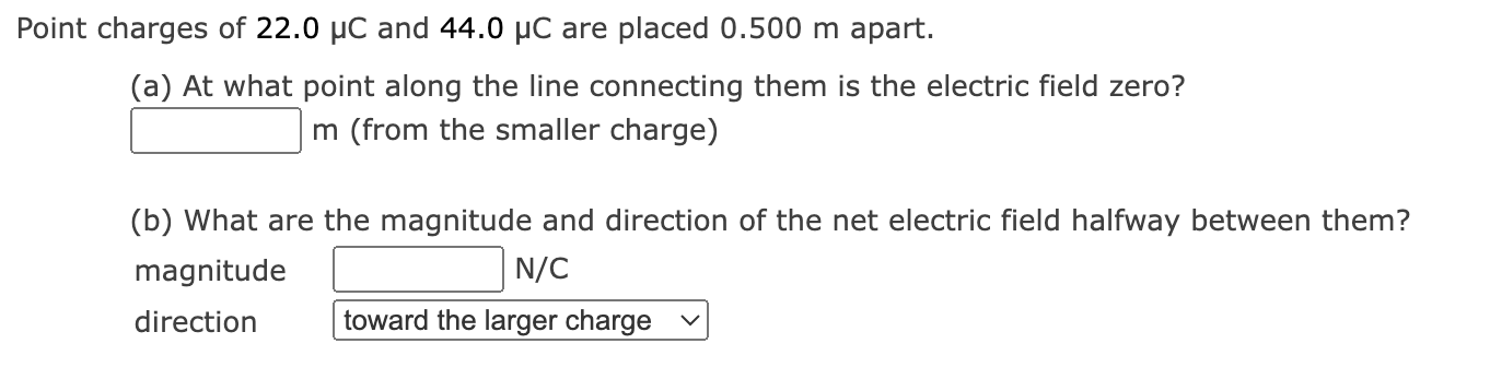 Solved Point charges of 22.0μC ﻿and 44.0μC ﻿are placed | Chegg.com