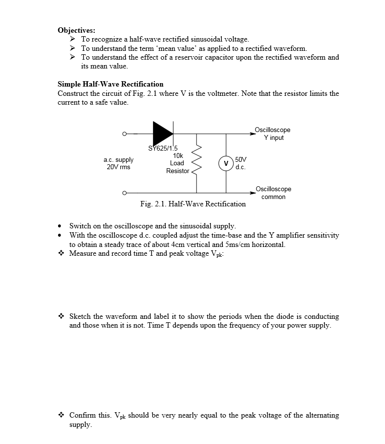 Solved Objectives: To recognize a half-wave rectified | Chegg.com