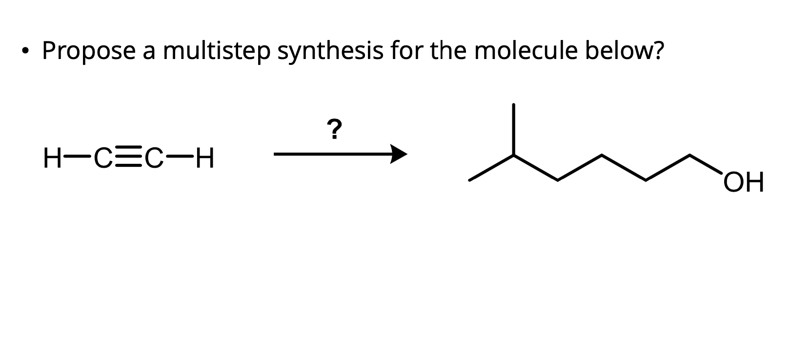 Solved - Propose A Multistep Synthesis For The Molecule | Chegg.com