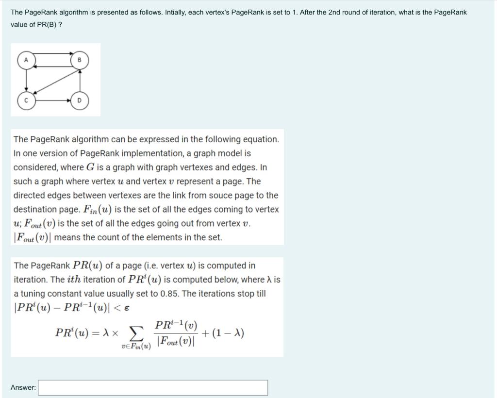 Solved The PageRank algorithm is presented as follows. | Chegg.com