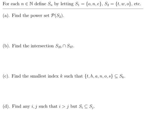 Solved For Each N E N Define S By Letting Si 0 N E S Chegg Com