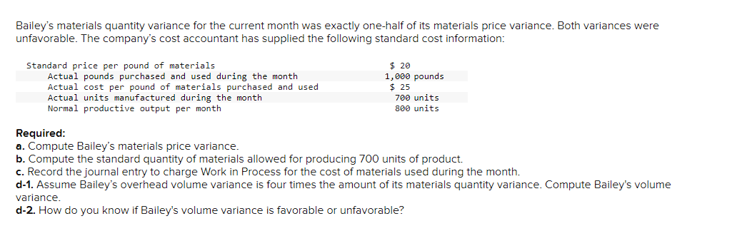 Solved Bailey's materials quantity variance for the current | Chegg.com