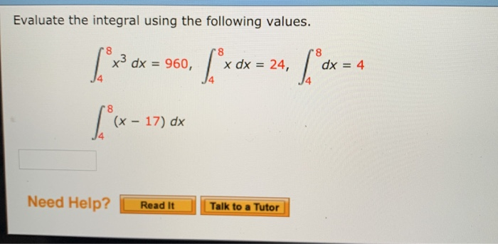 Solved Evaluate The Integral Using The Following Values 8 0843