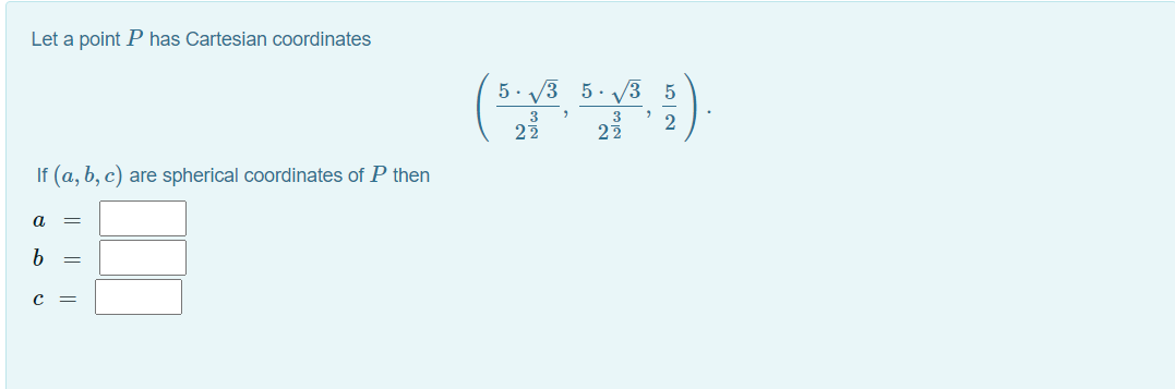 Solved Let a point P has Cartesian coordinates 5.3 3 22 5.35 | Chegg.com