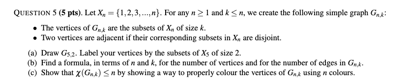 Question 5 5 Pts Let X 1 2 3 N For An Chegg Com