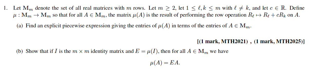 1 Let Mm Denote The Set Of All Real Matrices With M Chegg Com
