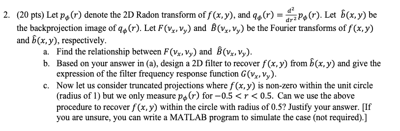 2 Pts Let Po R Denote The 2d Radon Transfor Chegg Com