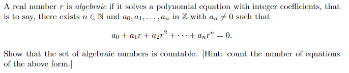 Solved A Real Number R Is Algebraic If It Solves A 