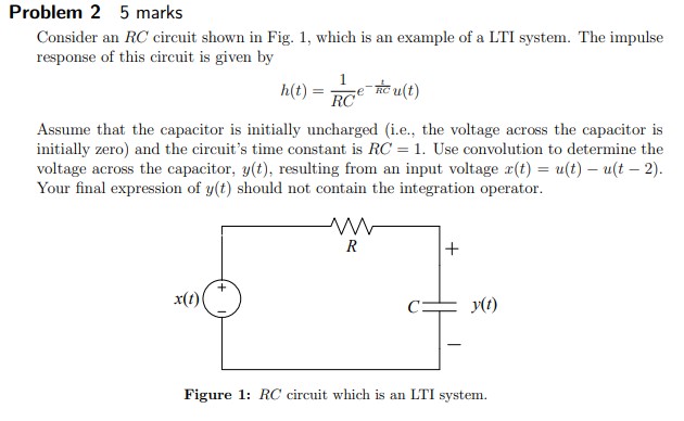 Solved Problem 25 marks Consider an \( R C \) circuit shown | Chegg.com