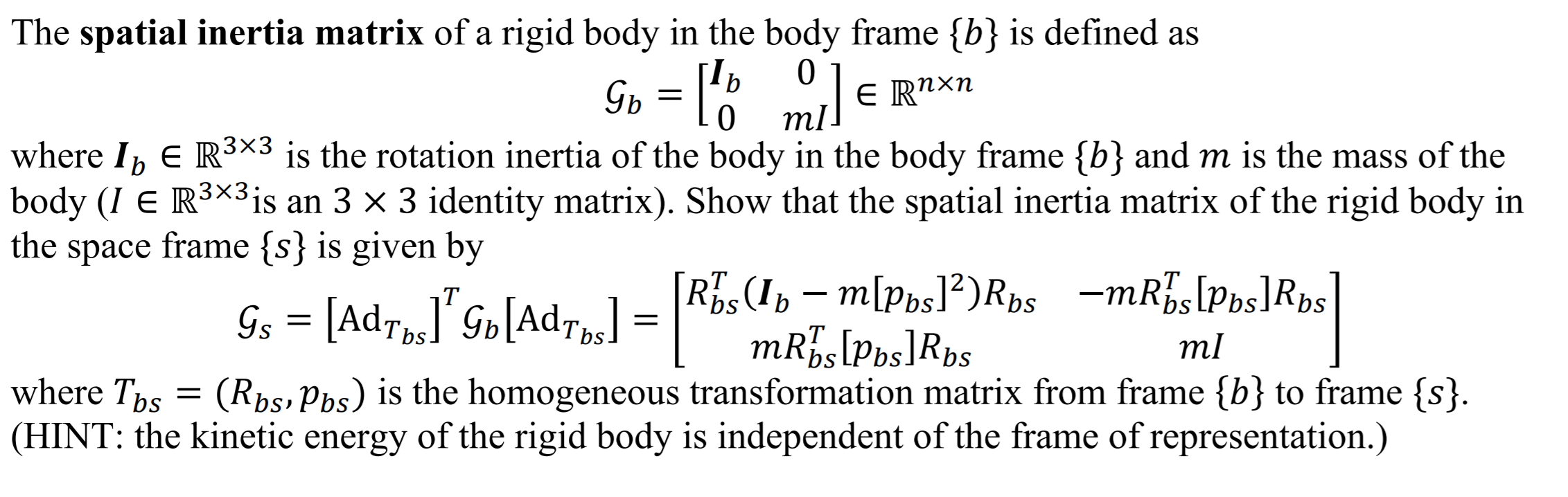 ERnxn mil m The spatial inertia matrix of a rigid | Chegg.com