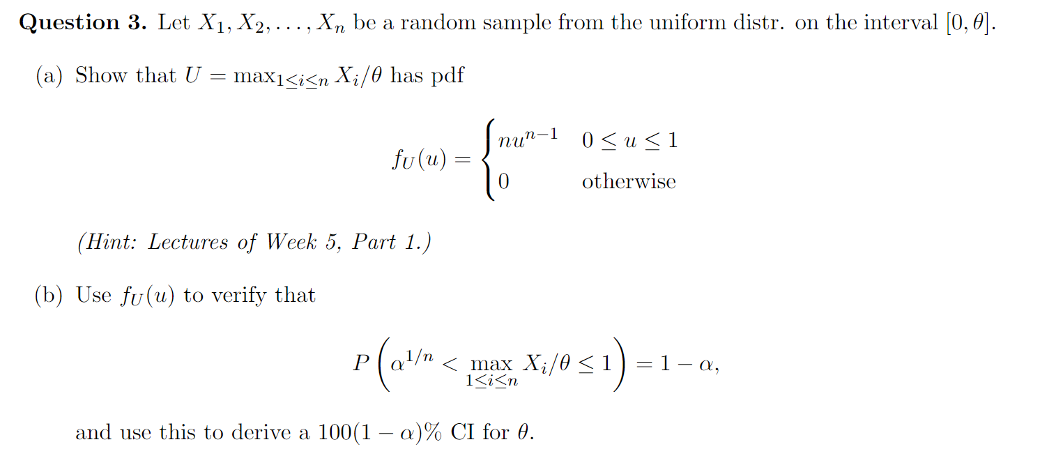 Solved Question 3. Let X1,X2,…,Xn Be A Random Sample From | Chegg.com