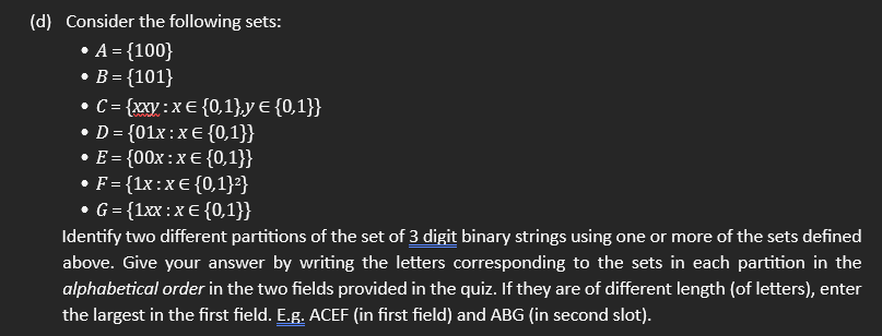 Solved (d) Consider The Following Sets: - A={100} - B={101} | Chegg.com