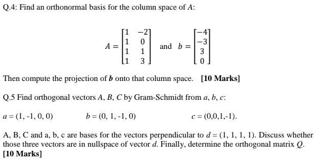 Solved Q.4: Find an orthonormal basis for the column space | Chegg.com