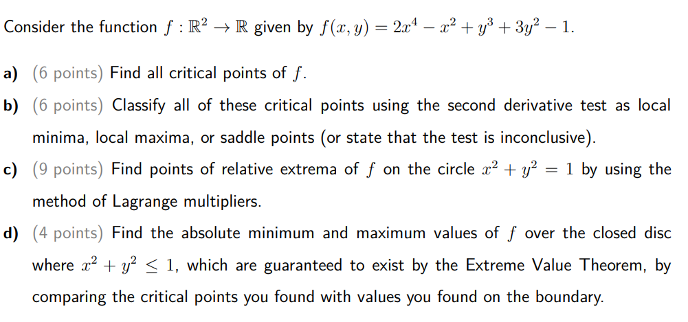 Solved Consider The Function F : R2 + R Given By F(x, Y) = | Chegg.com