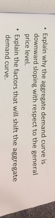 solved-explain-why-the-aggregate-demand-curve-is-downward-chegg