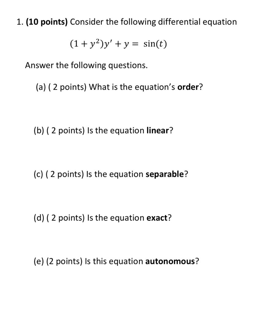 Solved 1. (10 points) Consider the following differential | Chegg.com