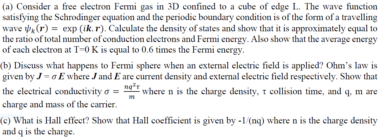 Solved (a) Consider a free electron Fermi gas in 3D confined | Chegg.com