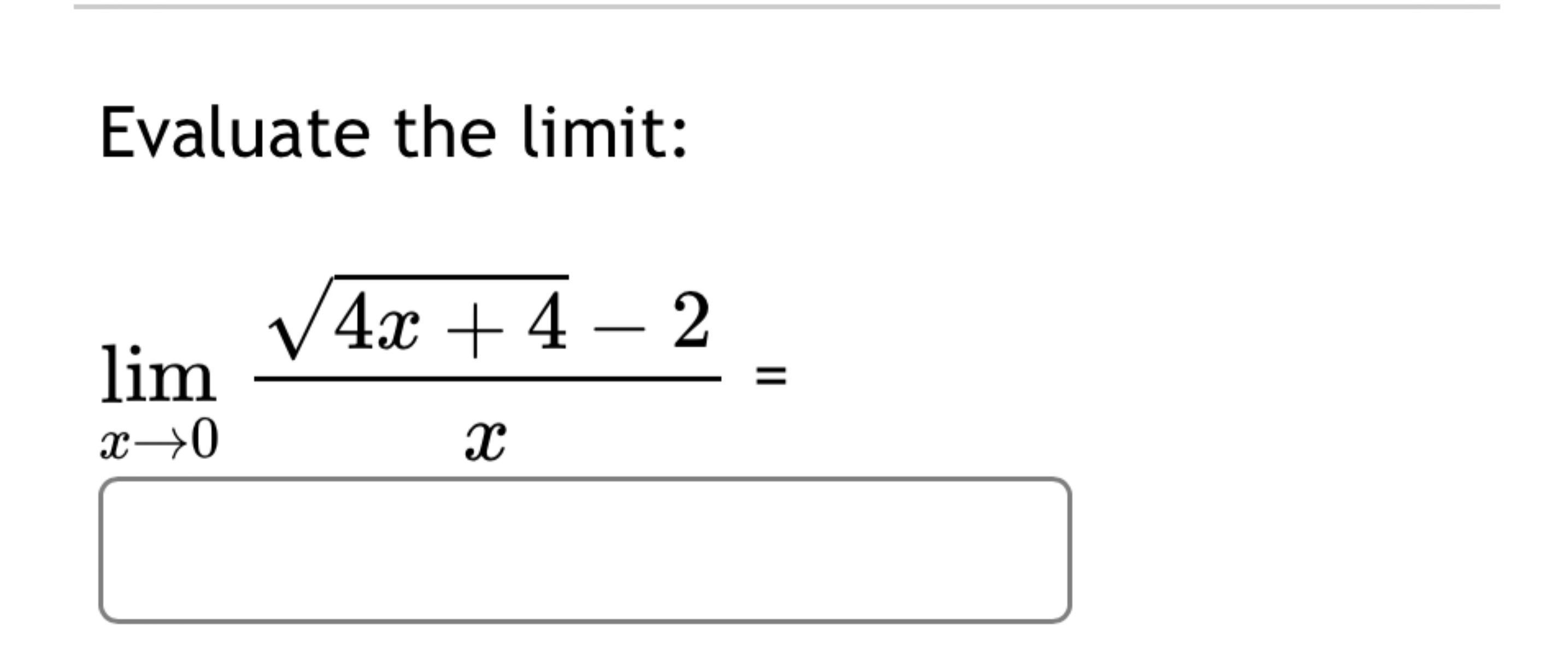 Solved Evaluate The Limit Limx→04x 42 2x