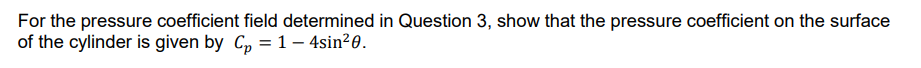 For the pressure coefficient field determined in | Chegg.com