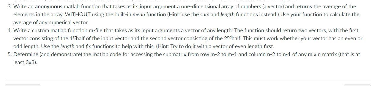 Solved 3. Write an anonymous matlab function that takes as | Chegg.com