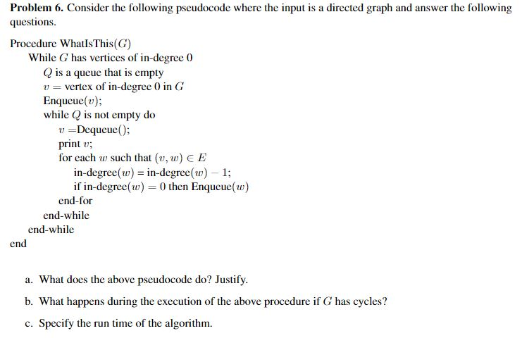 Solved Problem 6. Consider The Following Pseudocode Where | Chegg.com