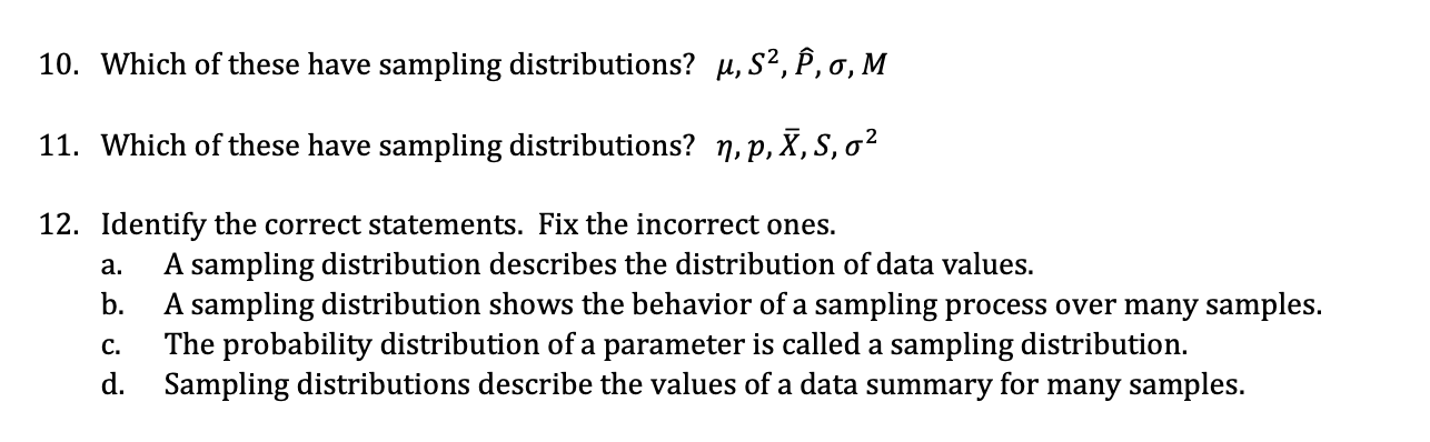 Solved 10. Which of these have sampling distributions? u, | Chegg.com