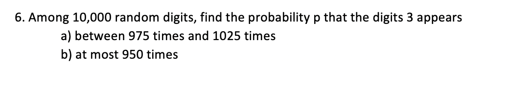 solved-6-among-10-000-random-digits-find-the-probability-p-chegg