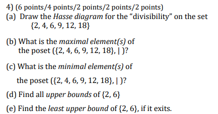 Solved 4) (6 points/4 points/2 points/2 points/2 points) (a) | Chegg.com