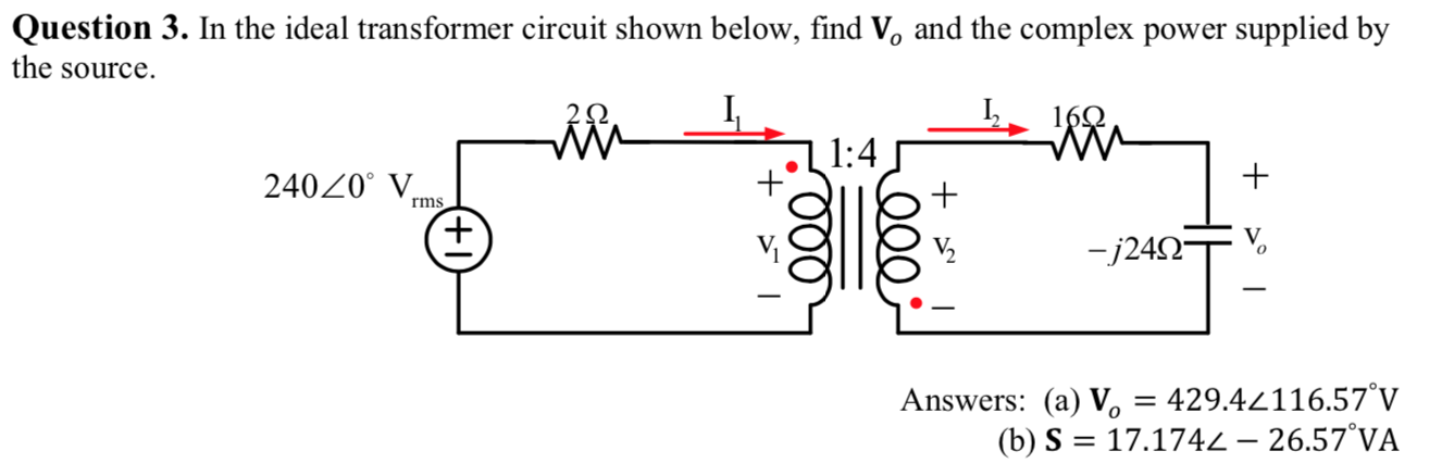 Solved Question 3. In the ideal transformer circuit shown | Chegg.com