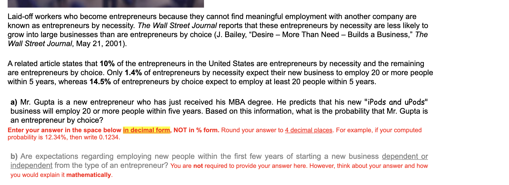 Solved Laidoff workers who entrepreneurs because