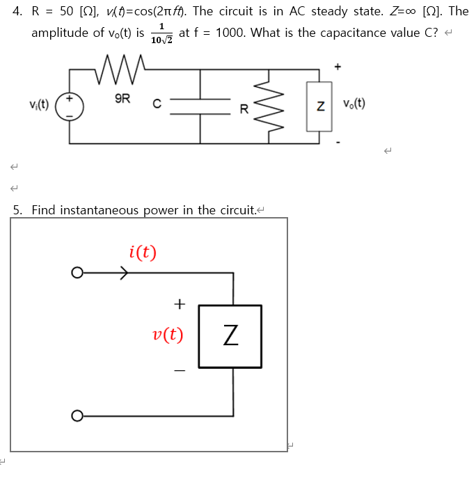 Solved 4. R=50[Ω],v(t)=cos(2πft). The circuit is in AC | Chegg.com