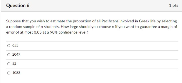 Solved Question 6 1 pts Suppose that you wish to estimate | Chegg.com