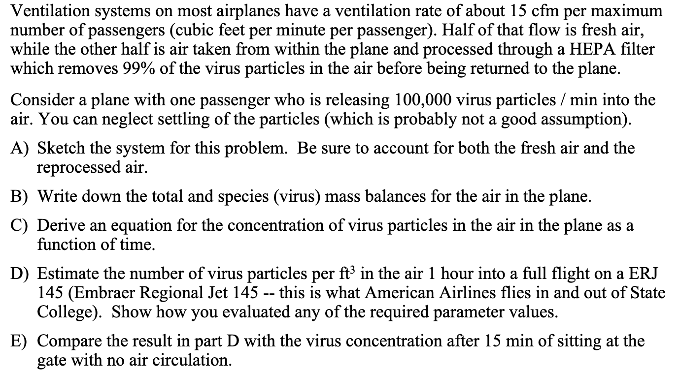 Solved Ventilation systems on most airplanes have a