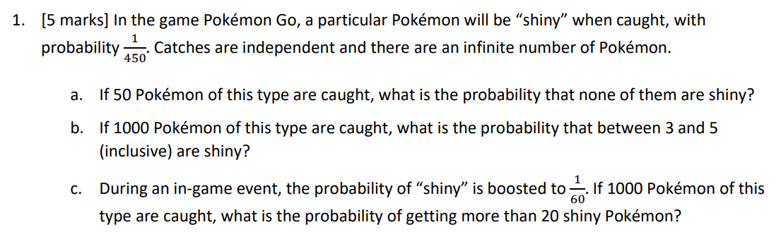 Probability of getting at least 1 shiny after a certain number of
