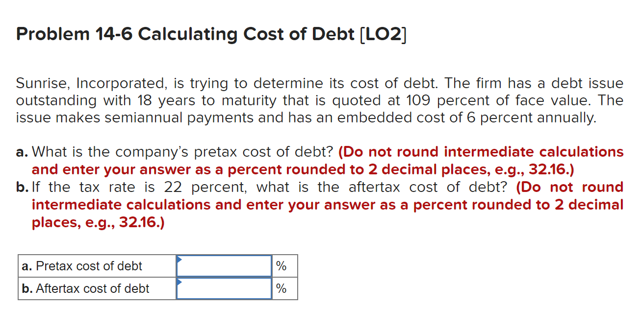 Solved Problem 146 Calculating Cost of Debt (LO2) Sunrise,
